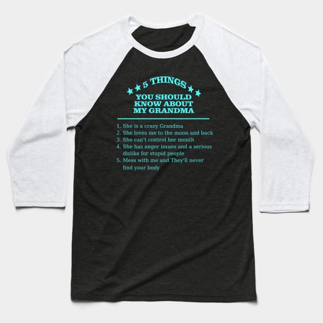 5 Things About Grandma Baseball T-Shirt by Crystal Dragon